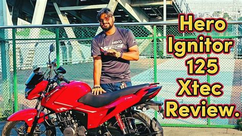 Hero Ignitor 125 Xtec Review YouTube