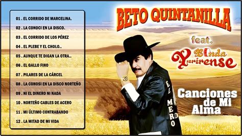 Beto Quintanilla Exitos Mix Las Mejores Canciones Cl Sicas Youtube