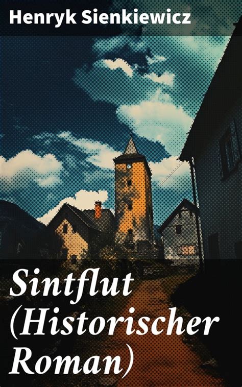 Sintflut Historischer Roman Ebook Henryk Sienkiewicz