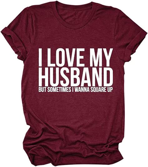 Tsun Funny Mom Wife T Shirt I Love My Husband Women Casual Short