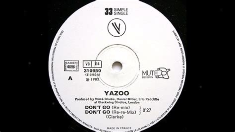 Yazoo - Don't Go (Extended) - YouTube