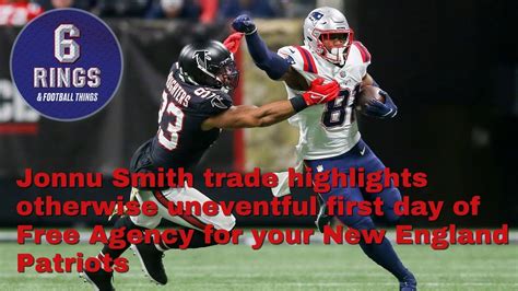 6 Rings Football Things Jonnu Smith Trade Highlights Uneventful Day