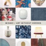 Mingei Art Without Heroes