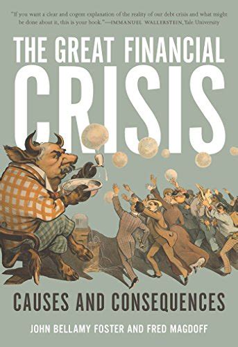 『the Great Financial Crisis Causes And Consequences』｜感想・レビュー 読書メーター