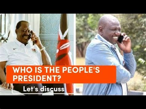 Raila Odinga Or Ruto Who Is The People S President Youtube