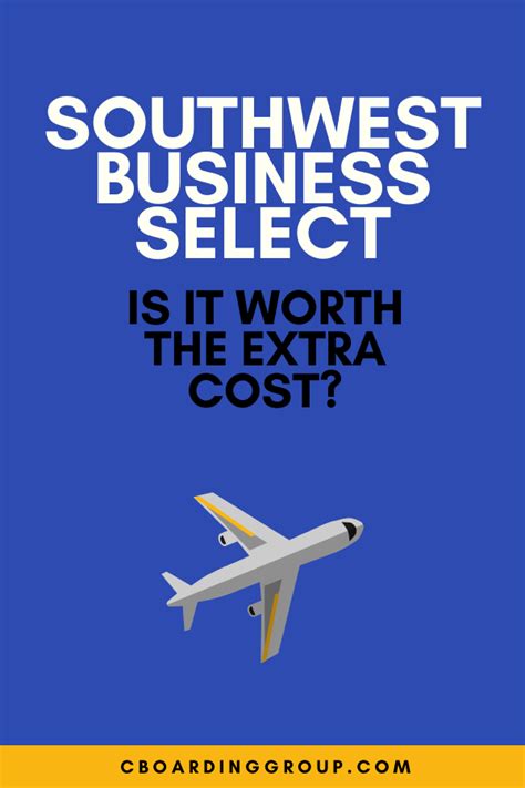 Southwest Business Select - worth the extra cost? | Travel life hacks, Travel tips ...