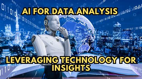 Ai For Data Analysis Leveraging Technology For Insights Subscribed Fyi