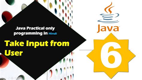 Core JAVA Tutorial How To Take Input From User In Java Hindi