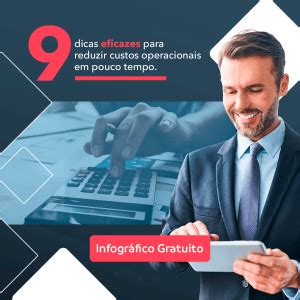 Infográfico 9 dicas infalíveis para reduzir custos operacionais