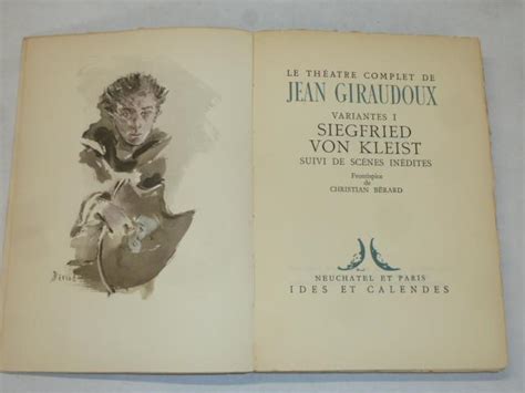 Le Th Tre Complet De Jean Giraudoux Variantes I Siegfried Von