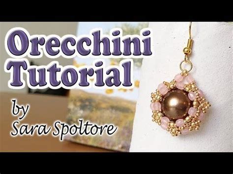 Tutorial Orecchini Con Perline Come Fare Orecchini Fai Da Te Con