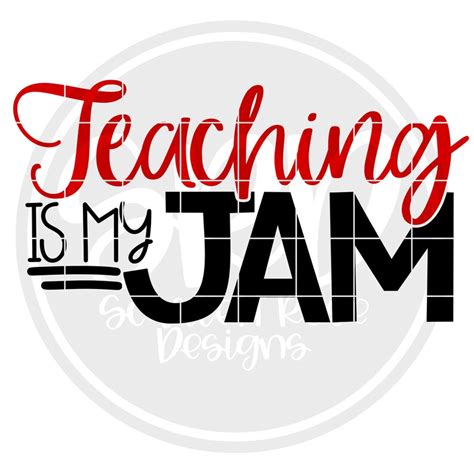 Teaching Is My Jam Svg Teacher Svg Teacher Shirt Design Etsy