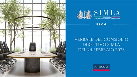 Verbale del Consiglio Direttivo SIMLA del 24 Febbraio 2023 Società