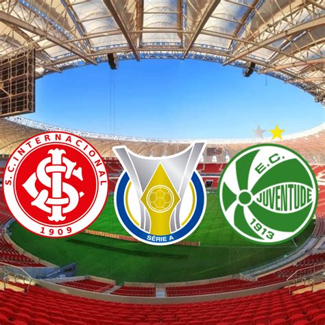 Internacional X Juventude Palpite Progn Stico E Transmiss O Do