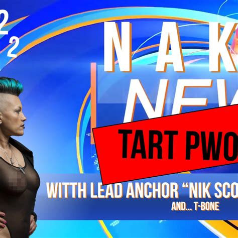 Naked Titty News Tuesday 2 SPECIAL REPORT AGAIN With Nik Scorpion Listen Notes