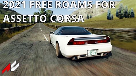 Top 4 Free Roam Maps For Assetto Corsa 2021 Youtube