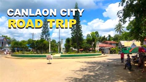 Travel Vlog Road To Canlaon City Negros Oriental Brief Introduction