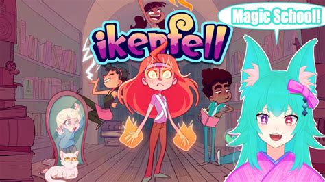 Pride Friday Its Time For Magic School Ikenfell Pt 1 Youtube