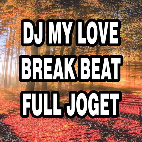 DJ MY LOVE Single By DJ FROS Spotify