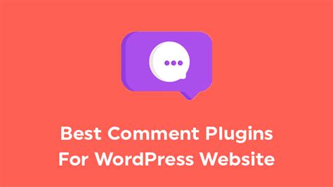 6 Best Comment Plugins For WordPress Website SeekaHost