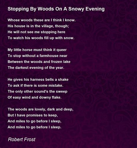 Stopping By Woods On A Snowy Evening Poem By Robert Frost Poem Hunter