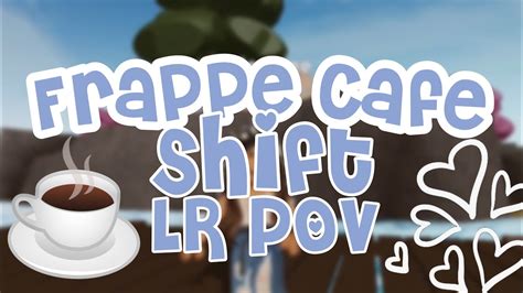 Frappe Shift Lr Pov Roblox Youtube