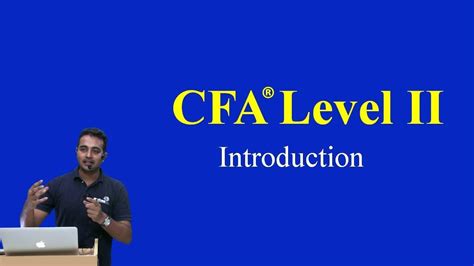 Cfa Level Ii Introduction To Cfa Level Ii 2017 Curriculum Youtube