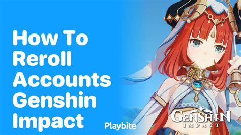 How To Reroll Accounts In Genshin Impact Playbite