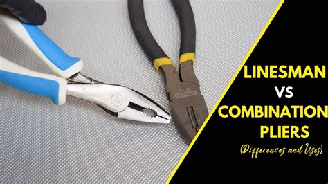 Combination Pliers Vs Linesman Pliers Differences YouTube