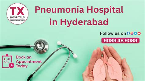 Expert Pneumonia Care At Tx Hospitals Hyderabad A Comprehensive Guide