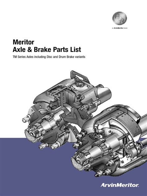 Meritor Axle And Brake Parts List Tm Series Axles Including Disc And