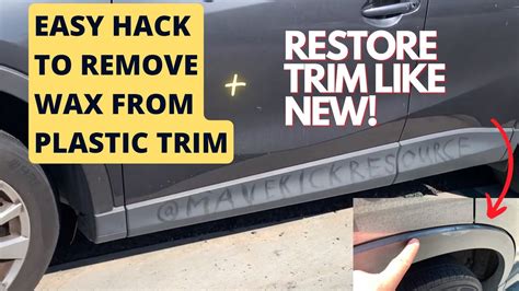 How To Restore Plastic Trim On Vehicle And Remove Wax From Trim Youtube