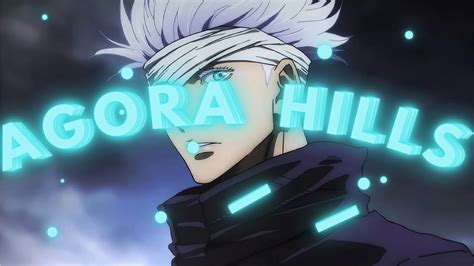 Gojo Satoru Agora Hills AMV EDIT HD GsighT YouTube