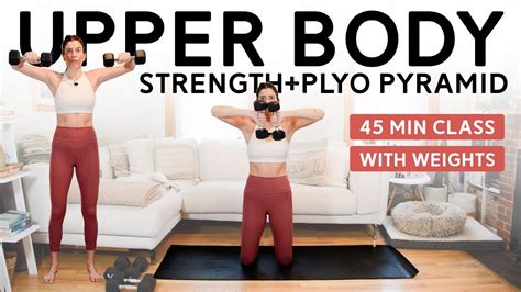 Upper Body Strength Plyo Pyramid Workout Min Class Weights