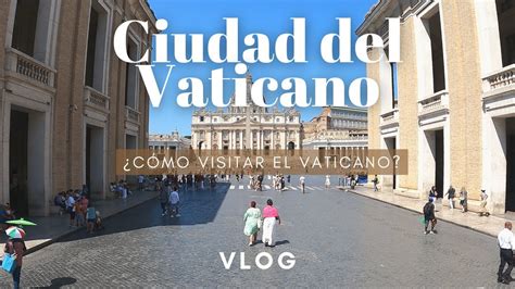 Visitar el VATICANO gratis en 2022 cómo precios entradas que hacer