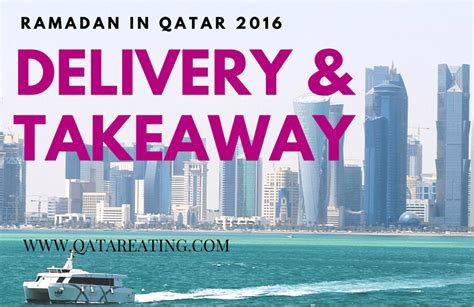 Food Delivery and Takeaway - Ramadan in Qatar - Qatar Eating