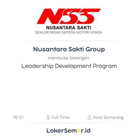 Lowongan Kerja Leadership Development Program Di Nusantara Sakti Group