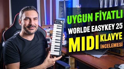 WORLDE EASYKEY 25 MIDI KLAVYE İNCELEMESİ - YouTube