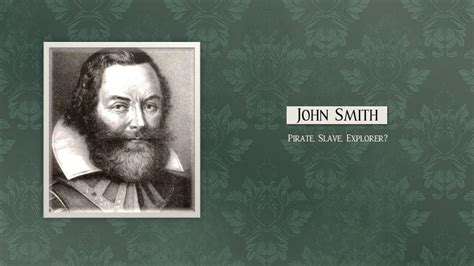 John Smith: Pirate, Slave, Explorer - Griffin Brady