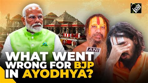 Highways Airport Ram Mandir What Went Wrong For The Bjp In Ayodhya