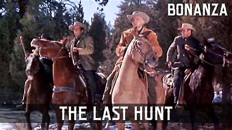 Bonanza The Last Hunt Episode Full Western Series English