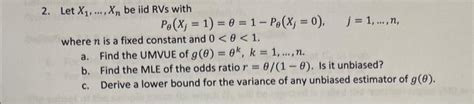 Solved 2 Let X1xn Be Iid Rvs With