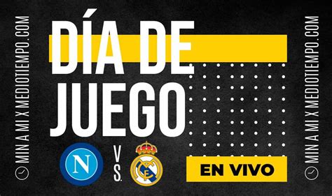 Napoli Vs Real Madrid En Vivo Partido Online Champions League Hoy