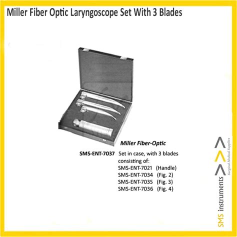 Miller Fiber Optic Laryngoscope Set With Blades Sms Instruments