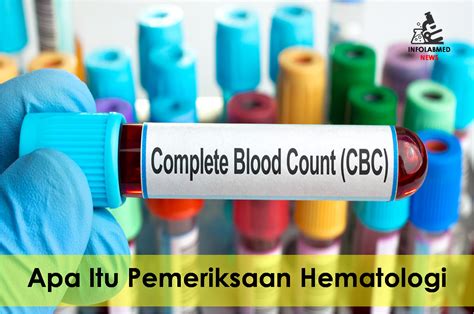 Apa Itu Pemeriksaan Hematologi