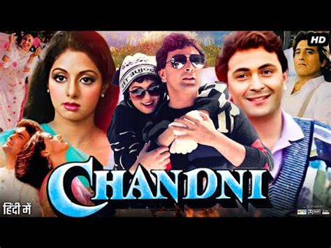 Chandni Full Movie HD Rishi Kapoor Sridevi Vinod Khanna Review