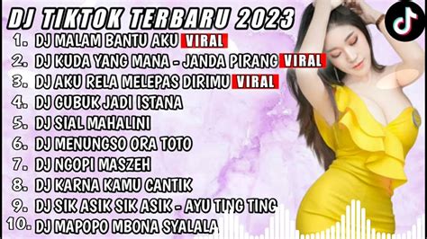 Dj Tiktok Terbaru 2023 Dj Malam Bantu Aku Dj Kuda Yang Mana