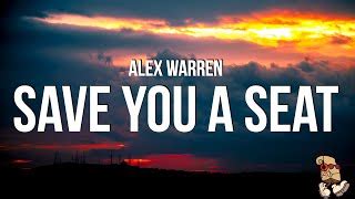 Save You A Seat Lyrics Alex Warren Elyrics Net