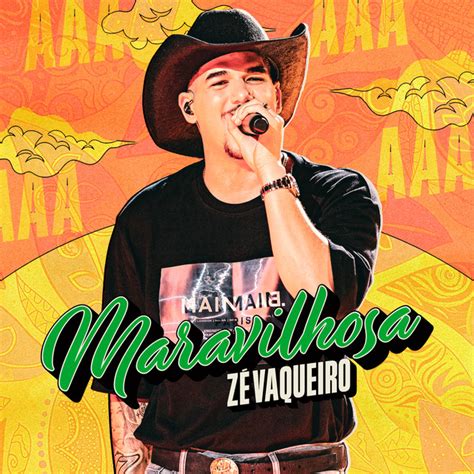 Maravilhosa Ao Vivo música de Zé Vaqueiro Spotify