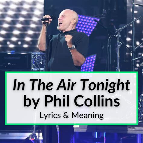 "In The Air Tonight" Lyrics & Meaning (Phil Collins) | In the air ...